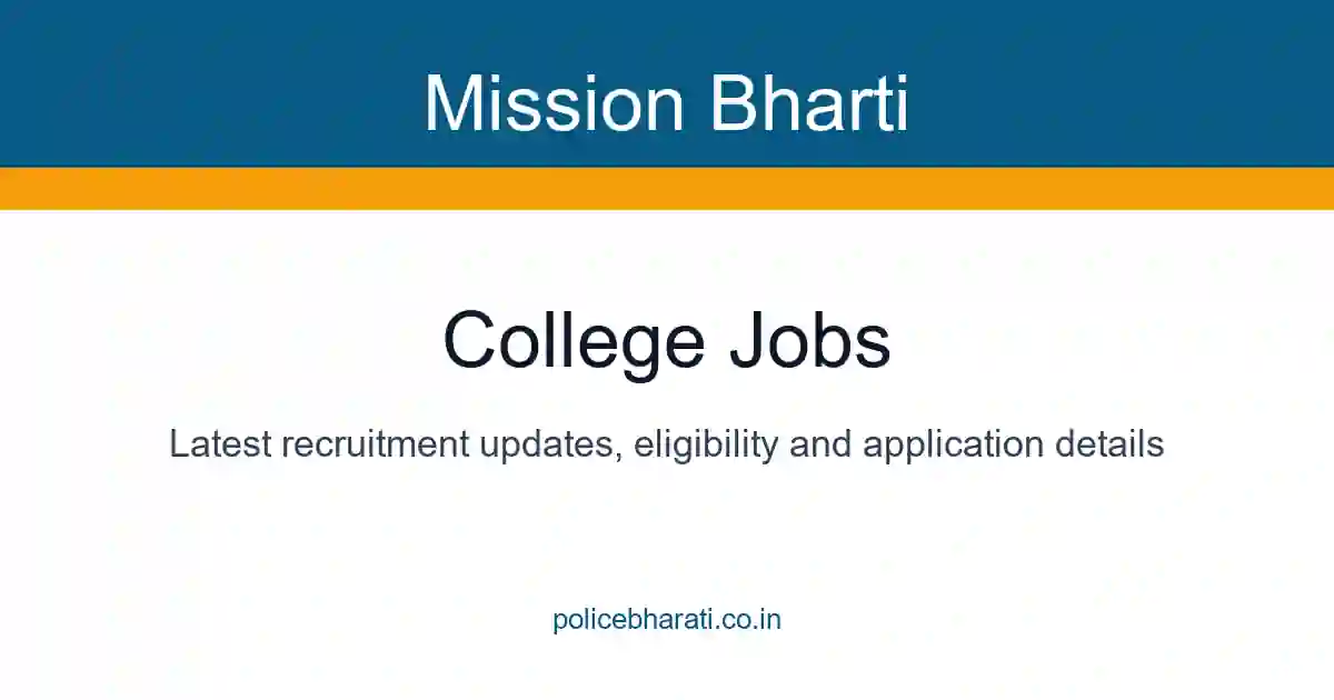 college jobs | Mission Bharti college jobs | Mission Bharti