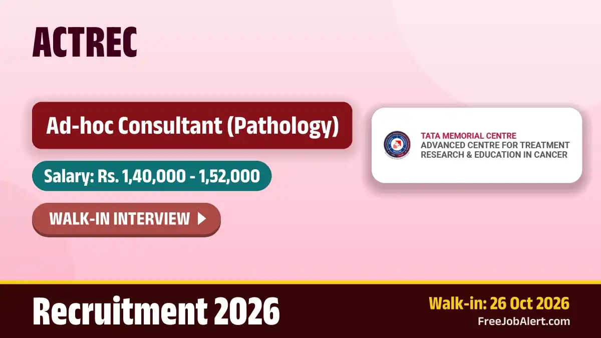 ACTREC Ad-hoc Consultant Recruitment 2026 – Walkin ACTREC Ad-hoc Consultant Recruitment 2026 – Walkin