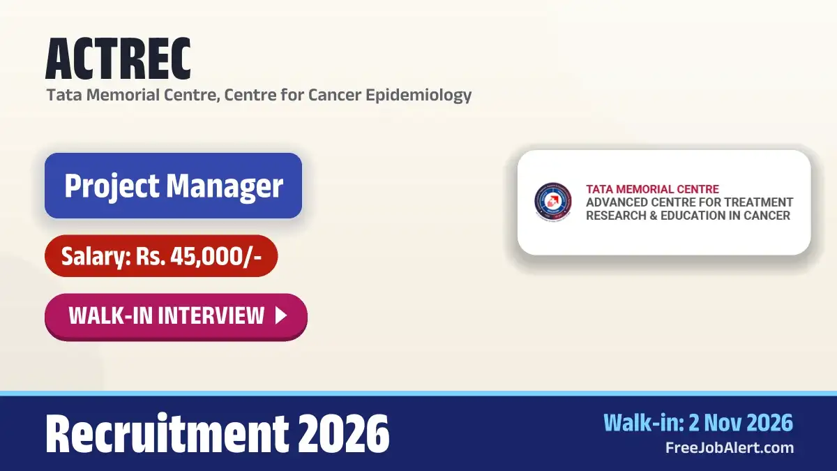 ACTREC Project Manager Recruitment 2026 – Walkin ACTREC Project Manager Recruitment 2026 – Walkin