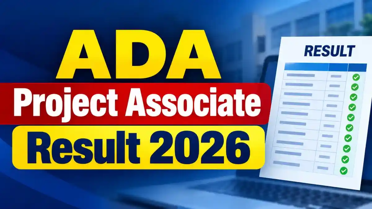 ADA Project Associate Result 2026 - Check Select List and Waitlist Panel at ada.gov.in ADA Project Associate Result 2026 - Check Select List and Waitlist Panel at ada.gov.in