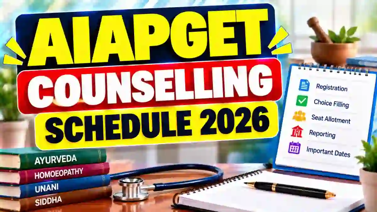 AIAPGET Counselling Schedule 2026 Out - Check Round 1 Registration, Fees and Seat Allotment Dates AIAPGET Counselling Schedule 2026 Out - Check Round 1 Registration, Fees and Seat Allotment Dates