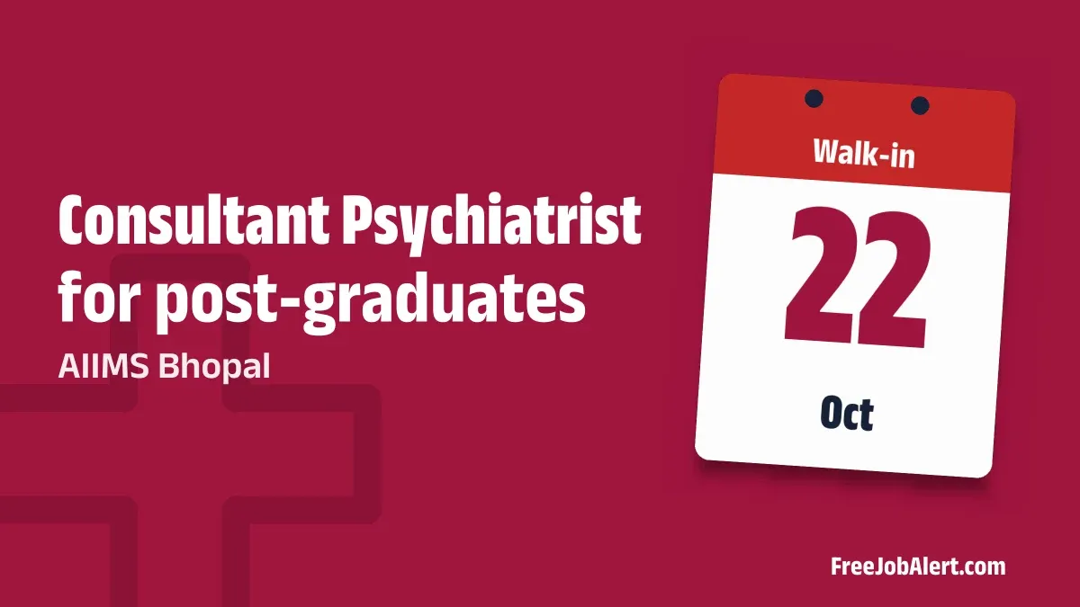 AIIMS Bhopal Consultant Psychiatrist Recruitment 2026 – Walk-in AIIMS Bhopal Consultant Psychiatrist Recruitment 2026 – Walk-in