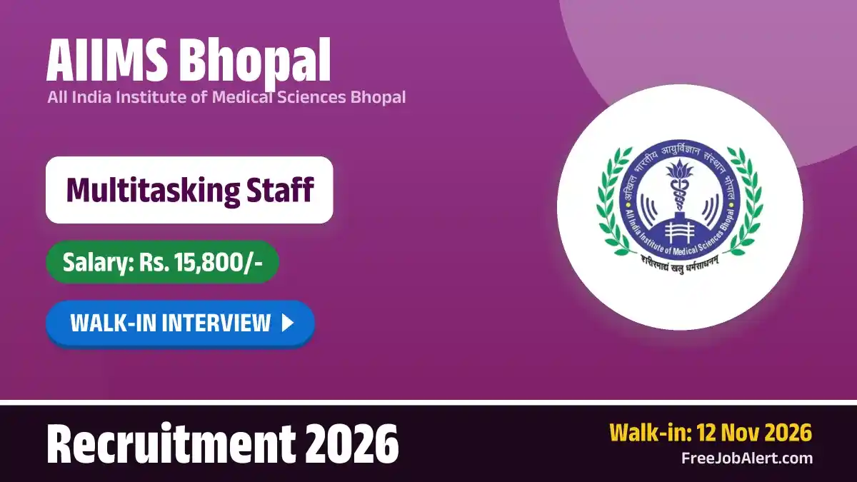 AIIMS Bhopal Multitasking Staff Recruitment 2026 – Walkin AIIMS Bhopal Multitasking Staff Recruitment 2026 – Walkin
