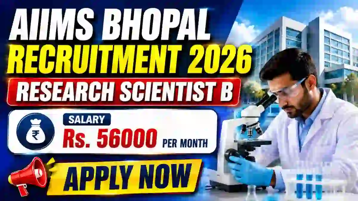 AIIMS Bhopal Research Scientist B Recruitment 2026 - Walkin