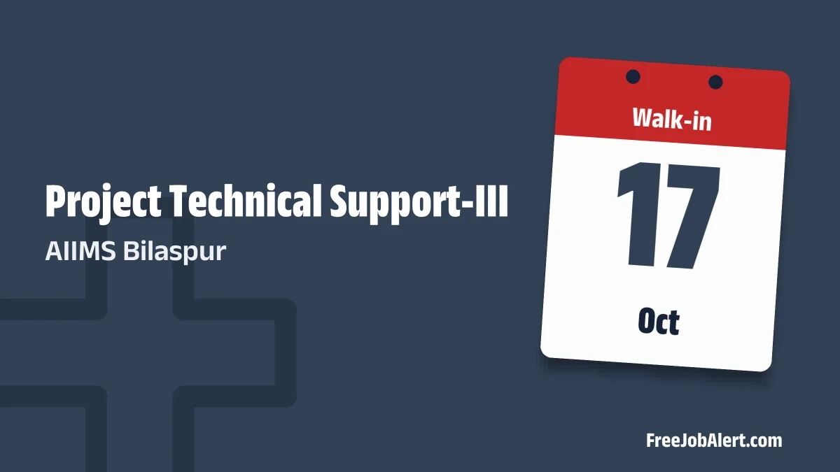AIIMS Bilaspur Project Technical Support-III Recruitment 2026 – Apply Online AIIMS Bilaspur Project Technical Support-III Recruitment 2026 – Apply Online