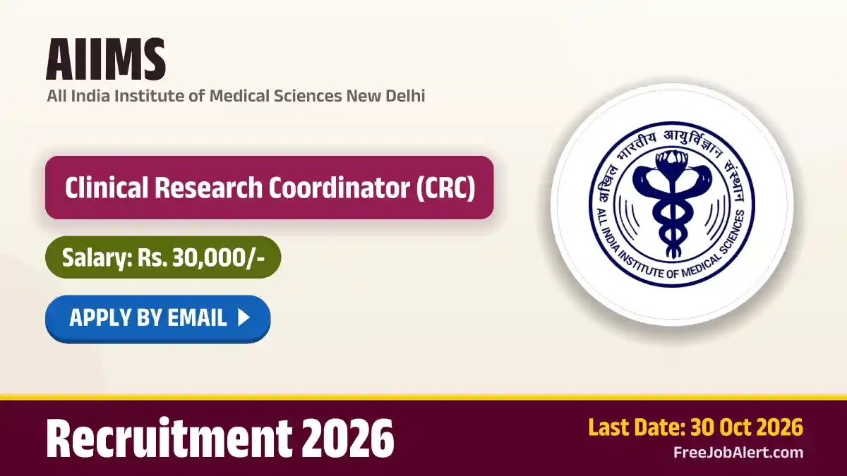 AIIMS Clinical Research Coordinator Recruitment 2026 – Apply Online AIIMS Clinical Research Coordinator Recruitment 2026 – Apply Online