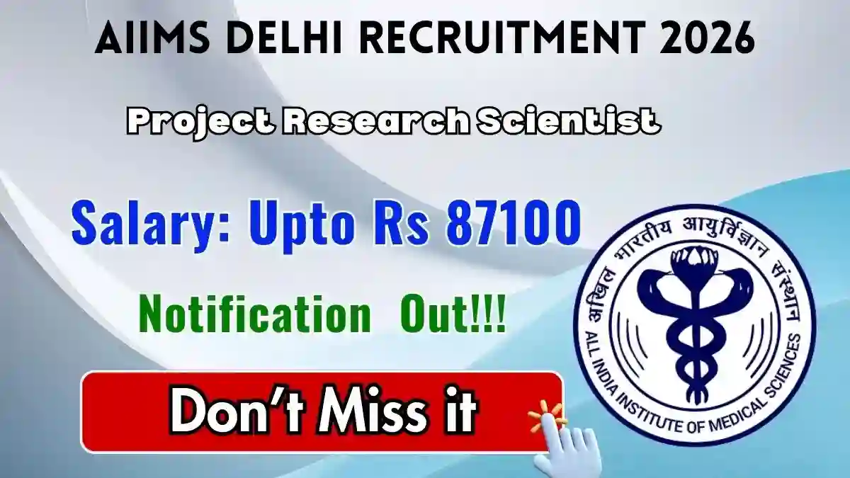 AIIMS Delhi Project Research Scientist Recruitment 2026 - Apply Online AIIMS Delhi Project Research Scientist Recruitment 2026 - Apply Online
