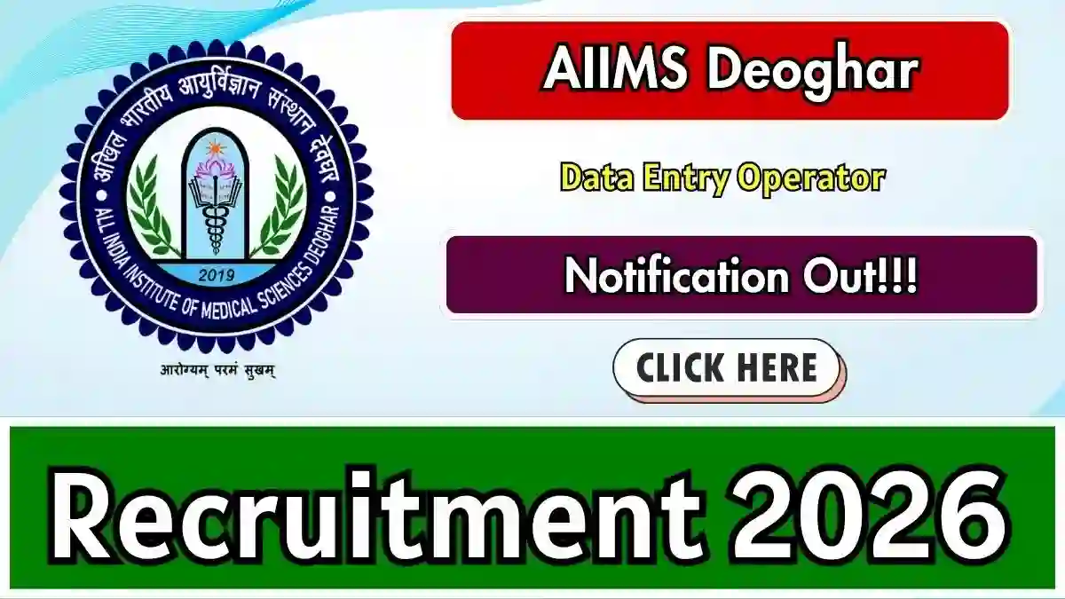 AIIMS Deoghar Data Entry Operator Recruitment 2026 - Walkin