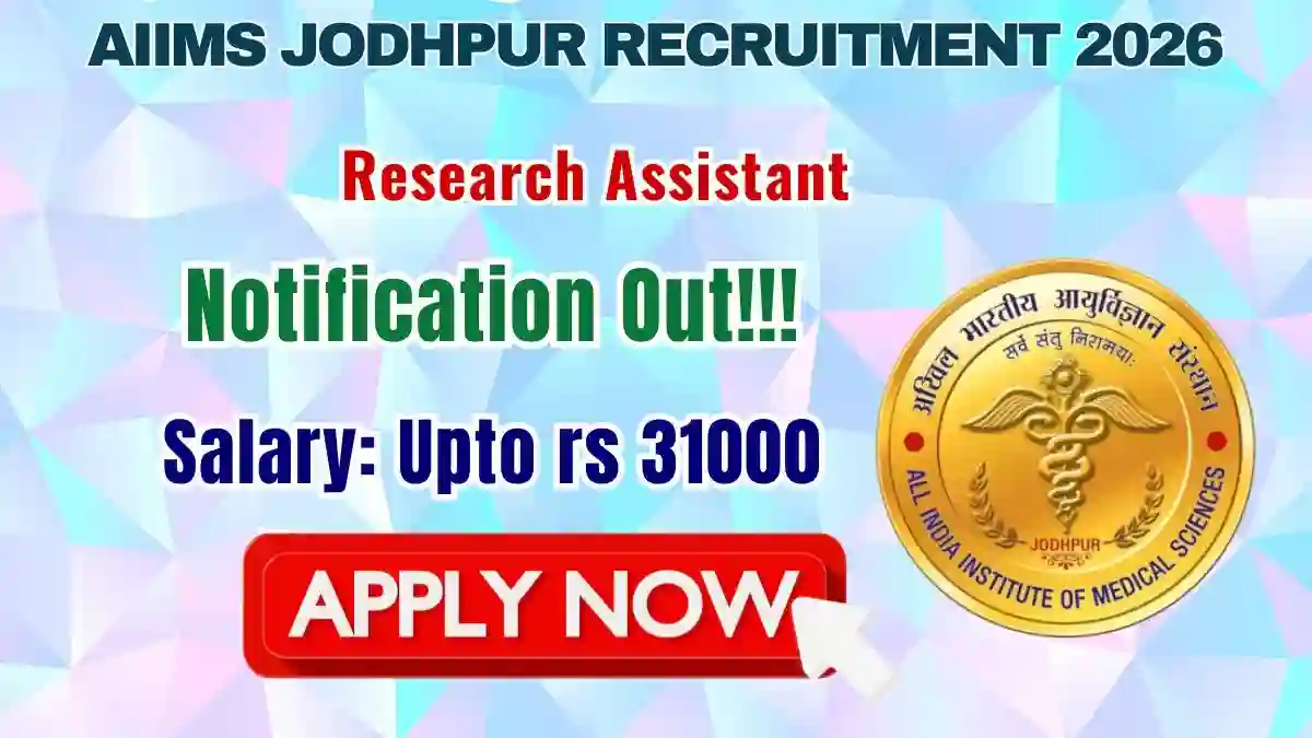 AIIMS Jodhpur Research Assistant Recruitment 2026 - Walkin