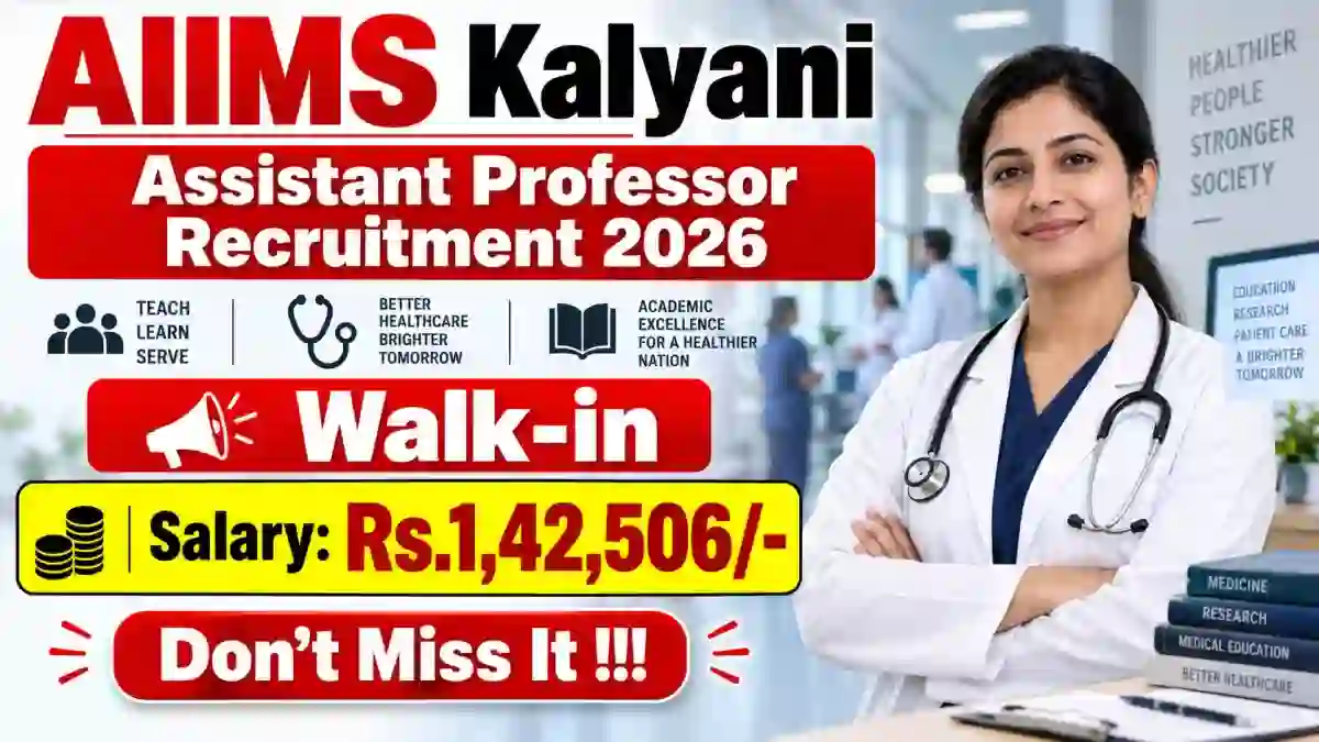 AIIMS Kalyani Assistant Professor Recruitment 2026 - Walkin