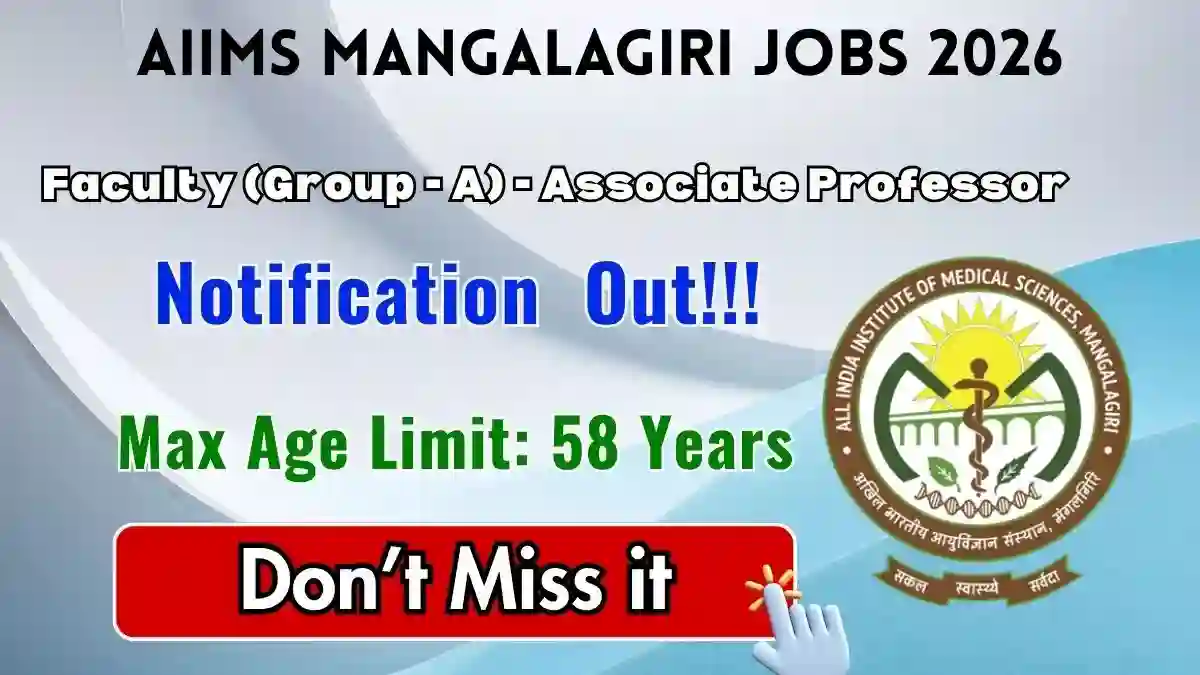 AIIMS Mangalagiri Faculty Recruitment 2026 - Apply Online for Associate Professor Posts AIIMS Mangalagiri Faculty Recruitment 2026 - Apply Online for Associate Professor Posts