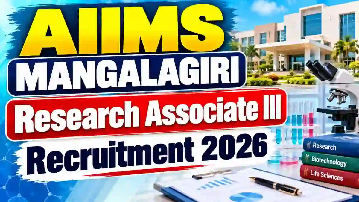 AIIMS Mangalagiri Research Associate III Recruitment 2026 - Apply Online