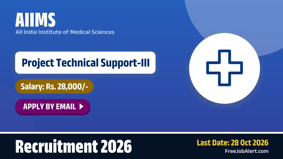 AIIMS Project Technical Support III (Stem Cell Facility) Recruitment 2026 – Apply Online