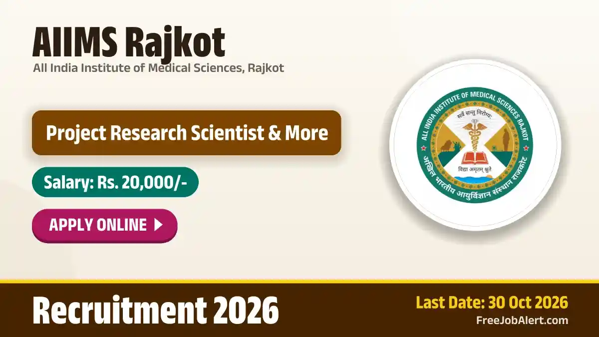 AIIMS Rajkot Recruitment 2026 – Apply Online for Project Research Scientist, Project Technical Support Posts AIIMS Rajkot Recruitment 2026 – Apply Online for Project Research Scientist, Project Technical Support Posts