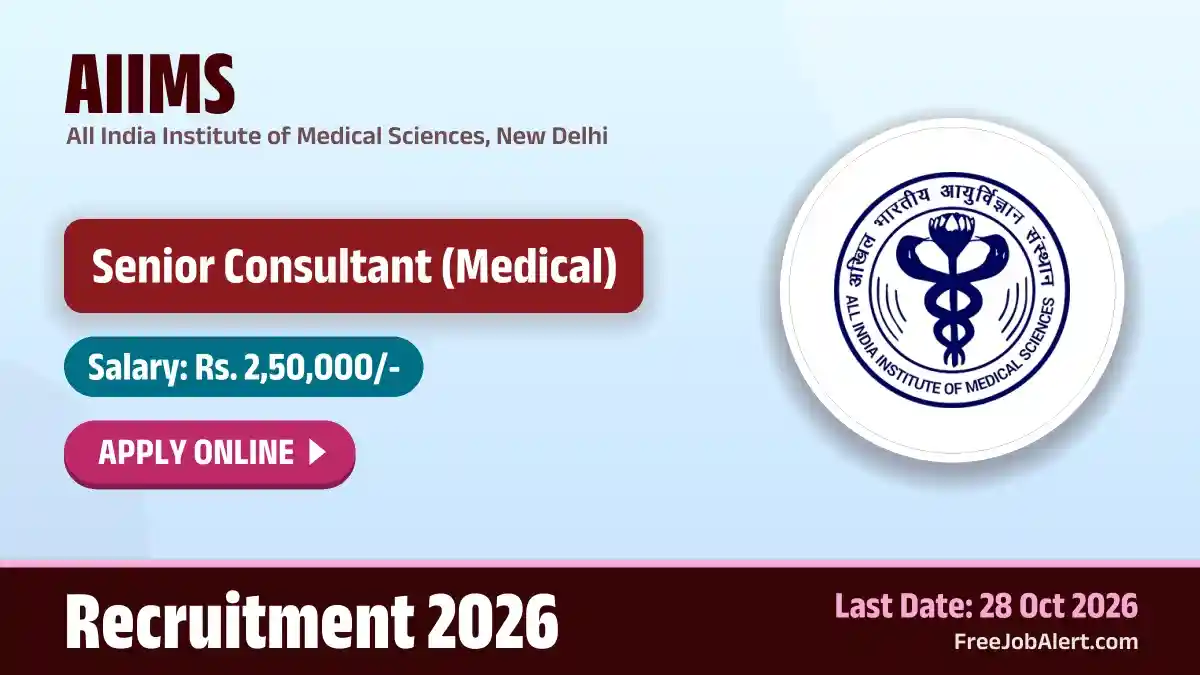 AIIMS Senior Consultant Recruitment 2026 – Apply Online AIIMS Senior Consultant Recruitment 2026 – Apply Online