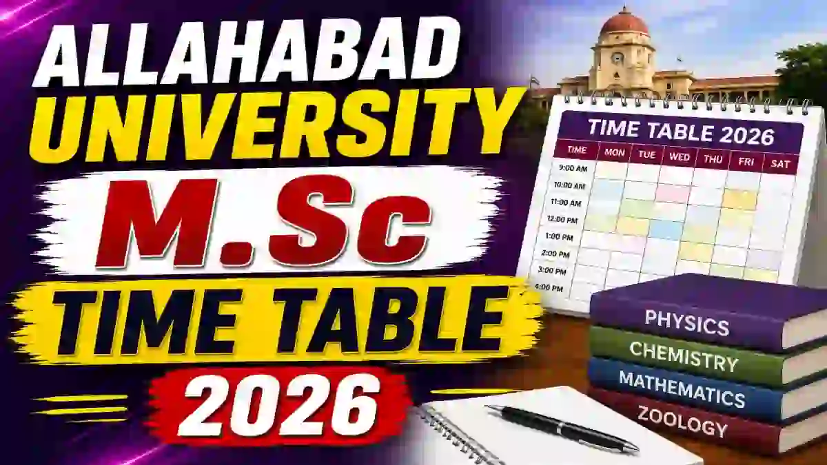 Allahabad University M.Sc Time Table 2026 Out - Download PDF Online @ allduniv.ac.in Allahabad University M.Sc Time Table 2026 Out - Download PDF Online @ allduniv.ac.in