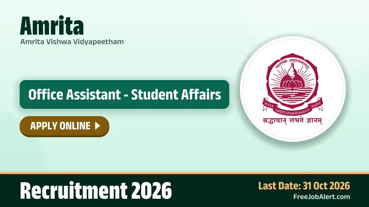 Amrita Office Assistant - Student Affairs Recruitment 2026 – Apply Online