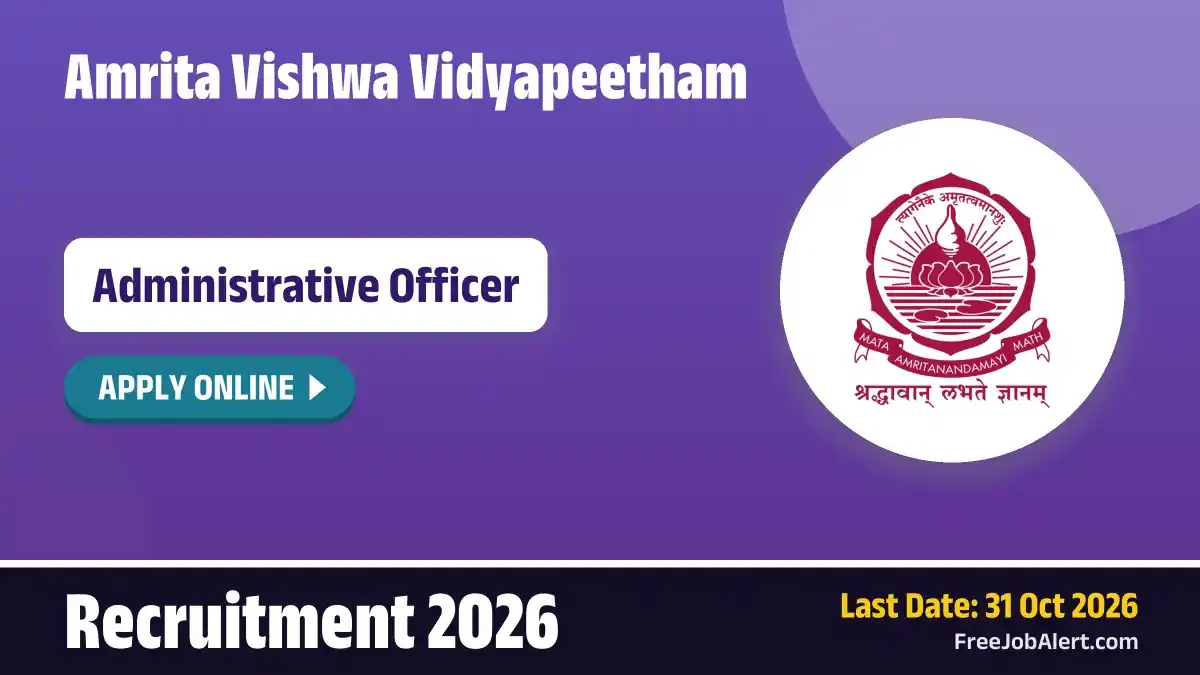 Amrita Vishwa Vidyapeetham Administrative Officer Recruitment 2026 – Apply Online Amrita Vishwa Vidyapeetham Administrative Officer Recruitment 2026 – Apply Online