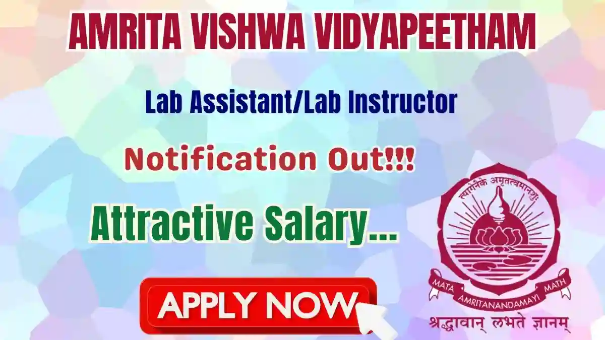 Amrita Vishwa Vidyapeetham Lab Assistant/Lab Instructor Recruitment 2026 - Apply Online Amrita Vishwa Vidyapeetham Lab Assistant/Lab Instructor Recruitment 2026 - Apply Online