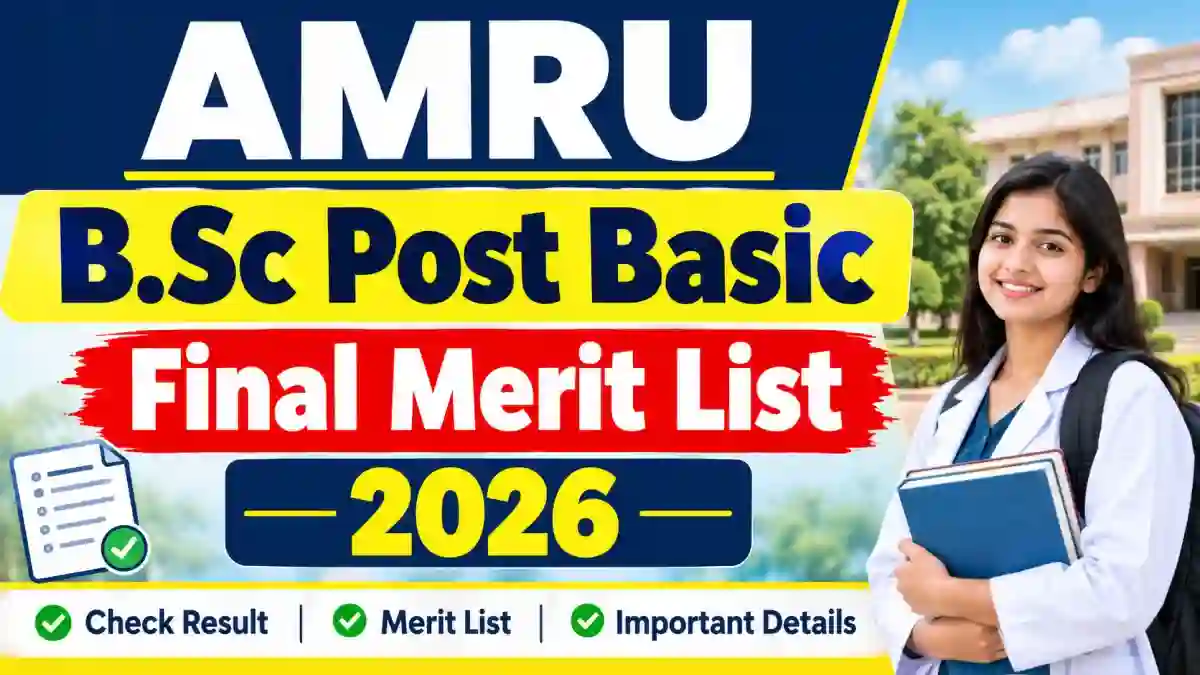 AMRU Post Basic B.Sc Nursing Final Merit List 2026 Out - Check List PDF Online @ amruhp.ac.in AMRU Post Basic B.Sc Nursing Final Merit List 2026 Out - Check List PDF Online @ amruhp.ac.in