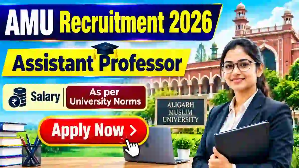 AMU Assistant Professor Recruitment 2026 - Apply Online