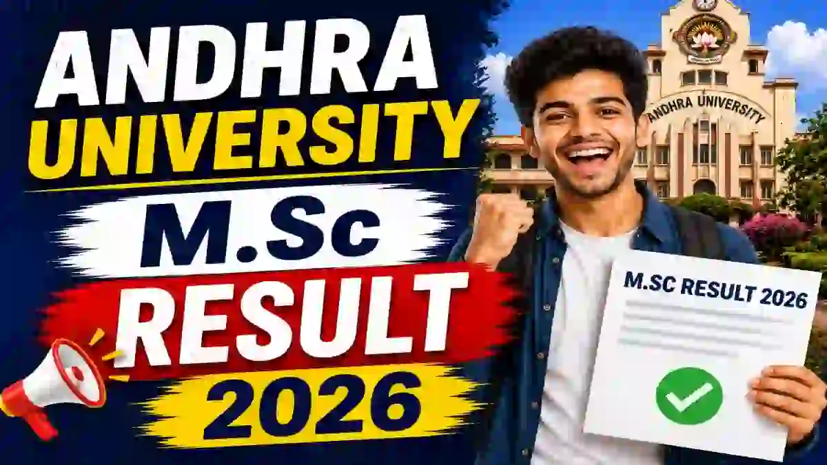 Andhra University M.Sc Result 2026 Out - Check 3rd Semester Result Online @ andhrauniversity.edu.in Andhra University M.Sc Result 2026 Out - Check 3rd Semester Result Online @ andhrauniversity.edu.in