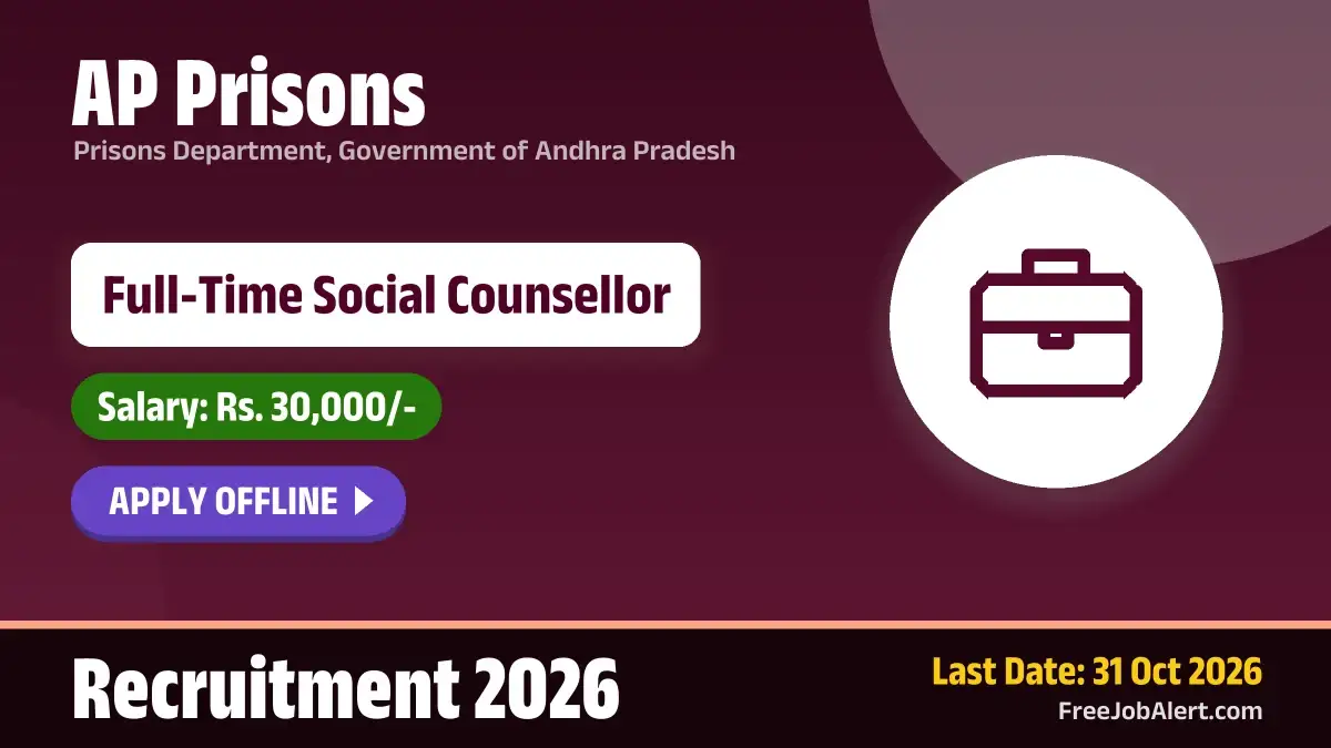 AP Prisons Full-Time Social Counsellor Recruitment 2026 – Apply Offline
