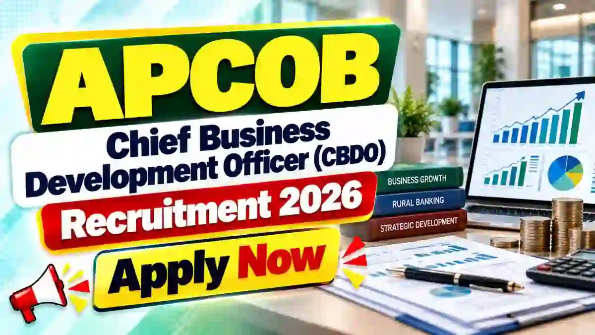 APCOB CBDO Recruitment 2026 - Apply Offline