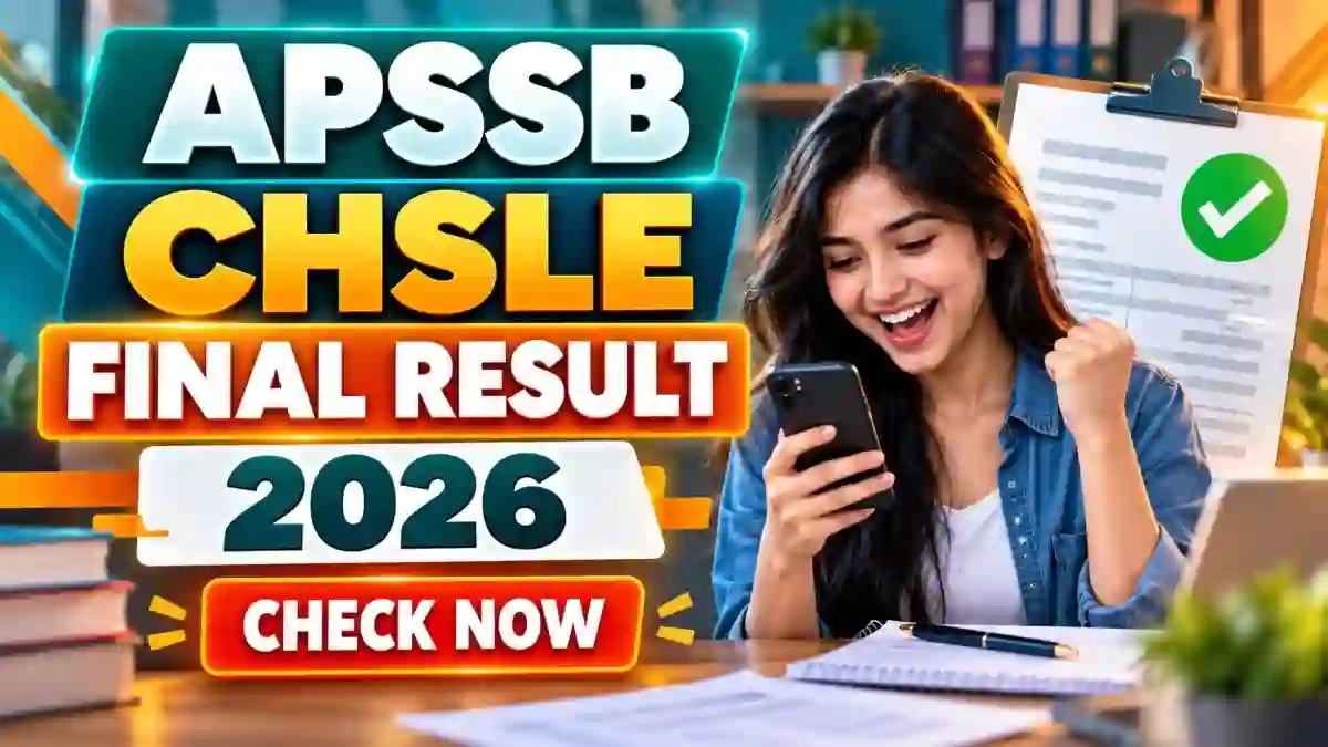 APSSB CHSLE Final Result 2026 Out - Check Department List and Wait List at apssb.nic.in APSSB CHSLE Final Result 2026 Out - Check Department List and Wait List at apssb.nic.in