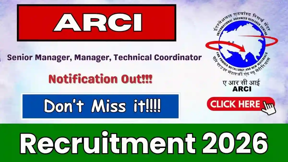 ARCI Recruitment 2026 - Apply Online for Senior Manager, Manager, Technical Coordinator Posts ARCI Recruitment 2026 - Apply Online for Senior Manager, Manager, Technical Coordinator Posts