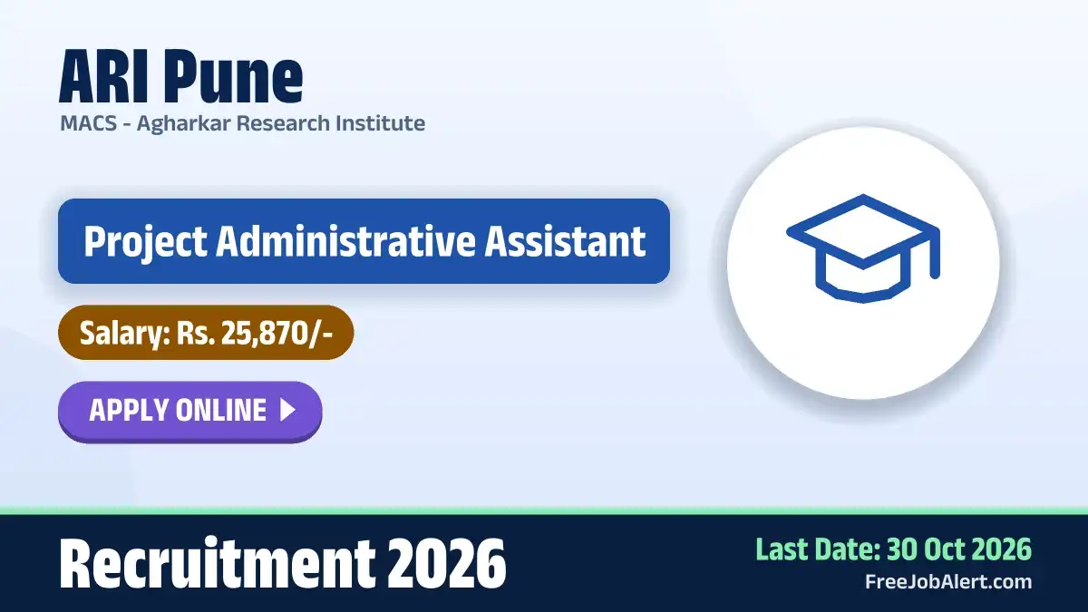 ARI Pune Project Administrative Assistant Recruitment 2026 – Apply Online ARI Pune Project Administrative Assistant Recruitment 2026 – Apply Online