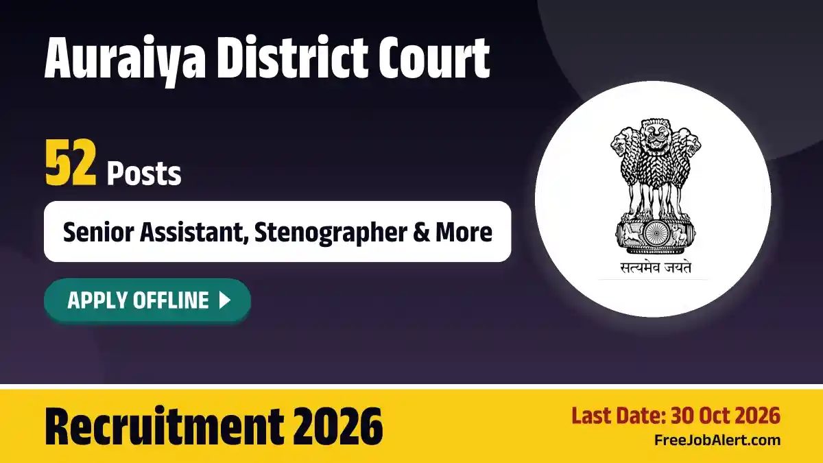 Auraiya District Court Recruitment 2026 – Apply Offline for 52 Stenographer, Administrative Officer and More Posts Auraiya District Court Recruitment 2026 – Apply Offline for 52 Stenographer, Administrative Officer and More Posts