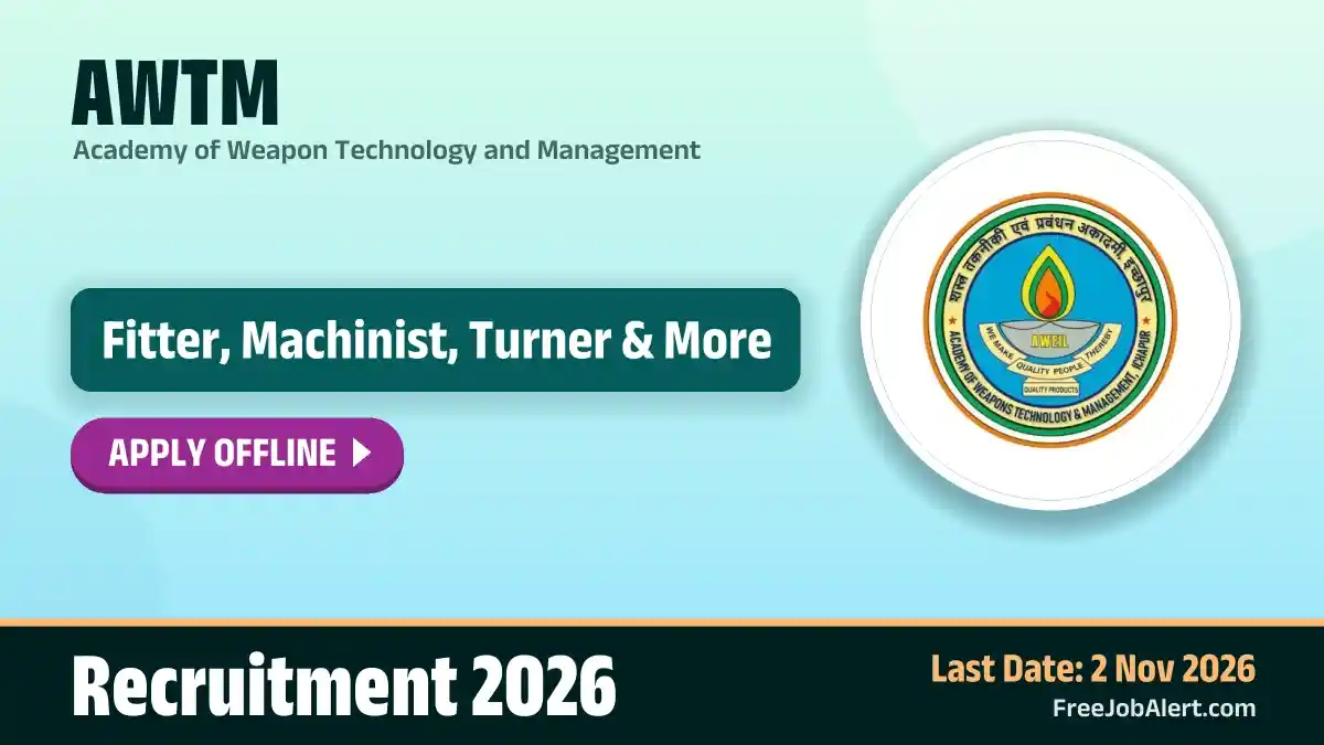 AWTM Recruitment 2026 – Apply Offline for 40 Mechanical Fitter, Electrical Fitter and More Posts AWTM Recruitment 2026 – Apply Offline for 40 Mechanical Fitter, Electrical Fitter and More Posts