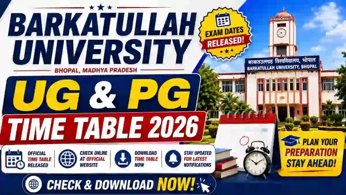 Barkatullah University Time Table 2026 Out - Check UG & PG Exam Date Online @ bubhopal.ac.in