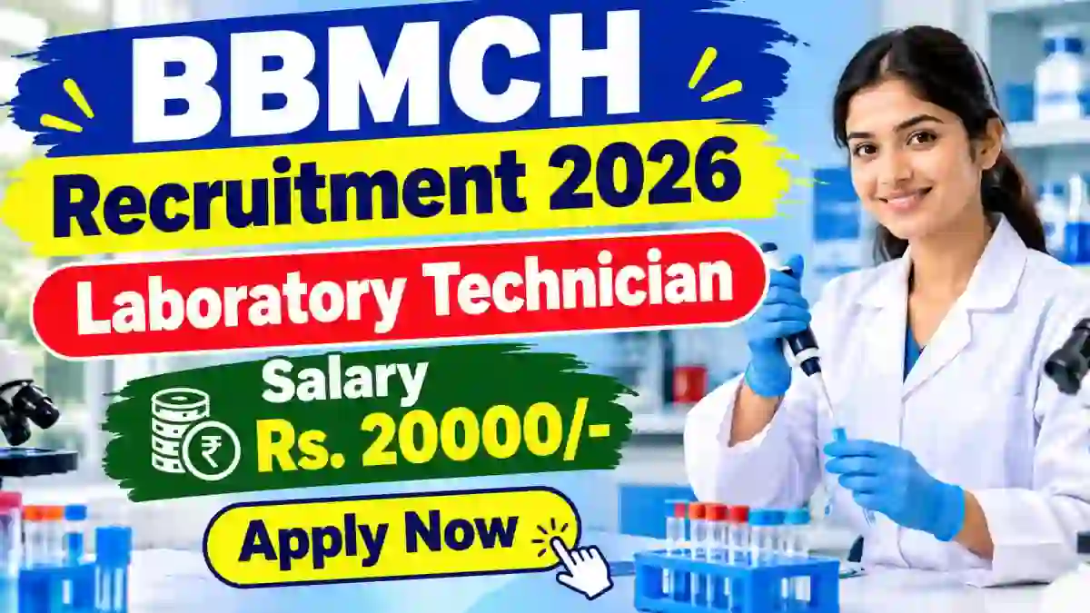 BBMCH Laboratory Technician Recruitment 2026 – Apply Offline BBMCH Laboratory Technician Recruitment 2026 – Apply Offline
