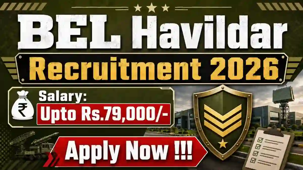 BEL Havildar Recruitment 2026 - Apply Online