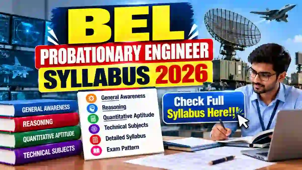 BEL Probationary Engineer Syllabus 2026 - Check Exam Pattern BEL Probationary Engineer Syllabus 2026 - Check Exam Pattern