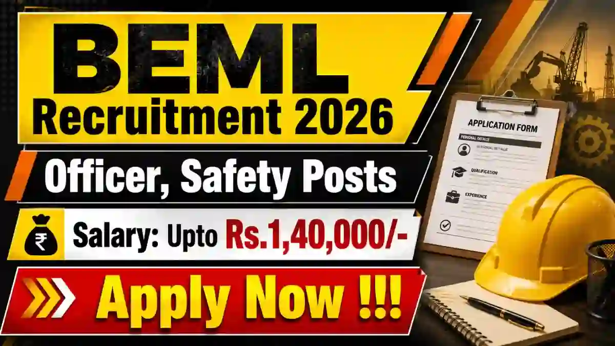 BEML Recruitment 2026 - Apply Online For Officer, Safety Posts BEML Recruitment 2026 - Apply Online For Officer, Safety Posts
