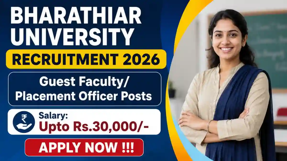 Bharathiar University Recruitment 2026 - Apply Online for Guest Faculty/ Placement Officer Posts Bharathiar University Recruitment 2026 - Apply Online for Guest Faculty/ Placement Officer Posts