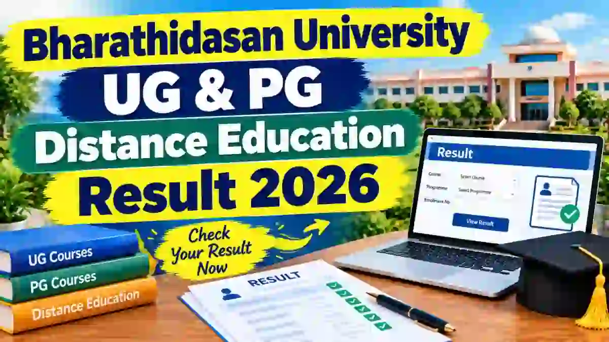 Bharathidasan University Distance Education Result 2026 Out - Check UG & PG Result @ bdu.ac.in Bharathidasan University Distance Education Result 2026 Out - Check UG & PG Result @ bdu.ac.in