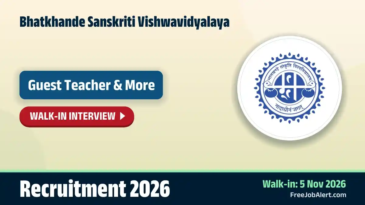 Bhatkhande Sanskriti Vishwavidyalaya Recruitment 2026 – Walkin for 13 Guest Teacher, Guest Accompanist Posts