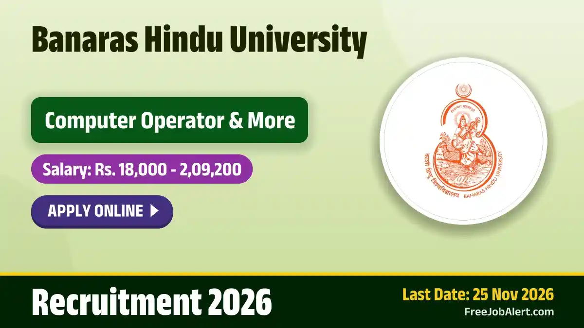 BHU Non Teaching Recruitment 2026 – Apply Online for 11 Computer Operator, System Engineer and More Posts BHU Non Teaching Recruitment 2026 – Apply Online for 11 Computer Operator, System Engineer and More Posts