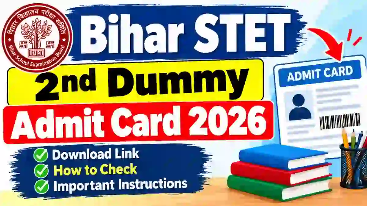 Bihar STET 2nd Dummy Admit Card 2026 Out - Direct Link to Download Online @ biharboardonline.org Bihar STET 2nd Dummy Admit Card 2026 Out - Direct Link to Download Online @ biharboardonline.org