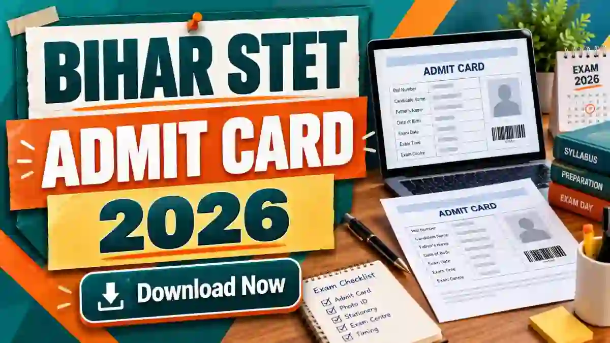 Bihar STET Admit Card 2026 Out - Download Link and Exam Schedule Bihar STET Admit Card 2026 Out - Download Link and Exam Schedule