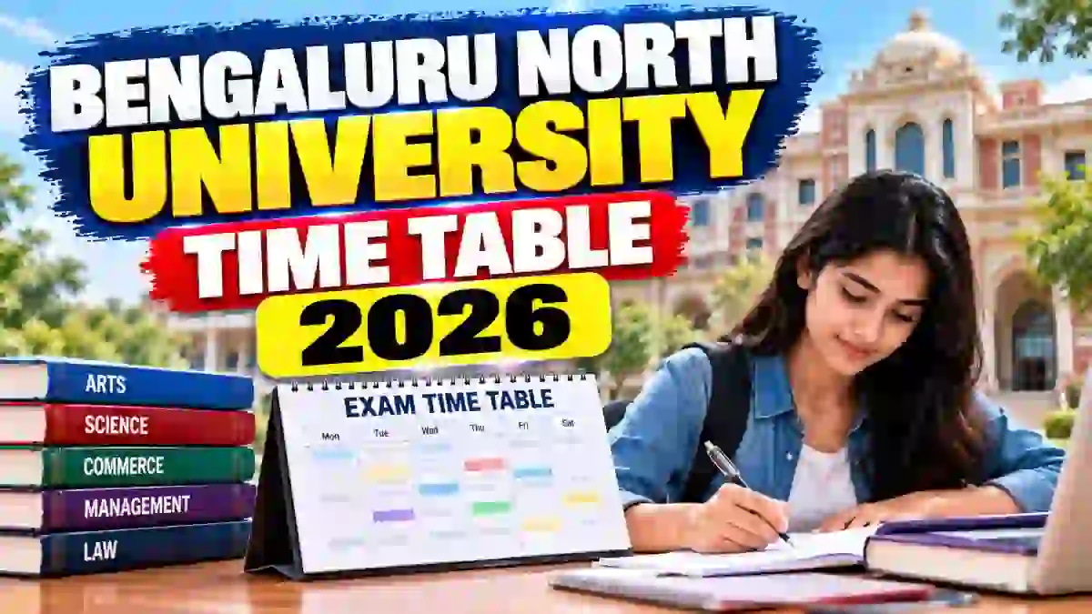 BNU B.Ed Time Table 2026 Out - Check 2nd & 4th Semester Exam Dates Online @ bnu.karnataka.gov.in