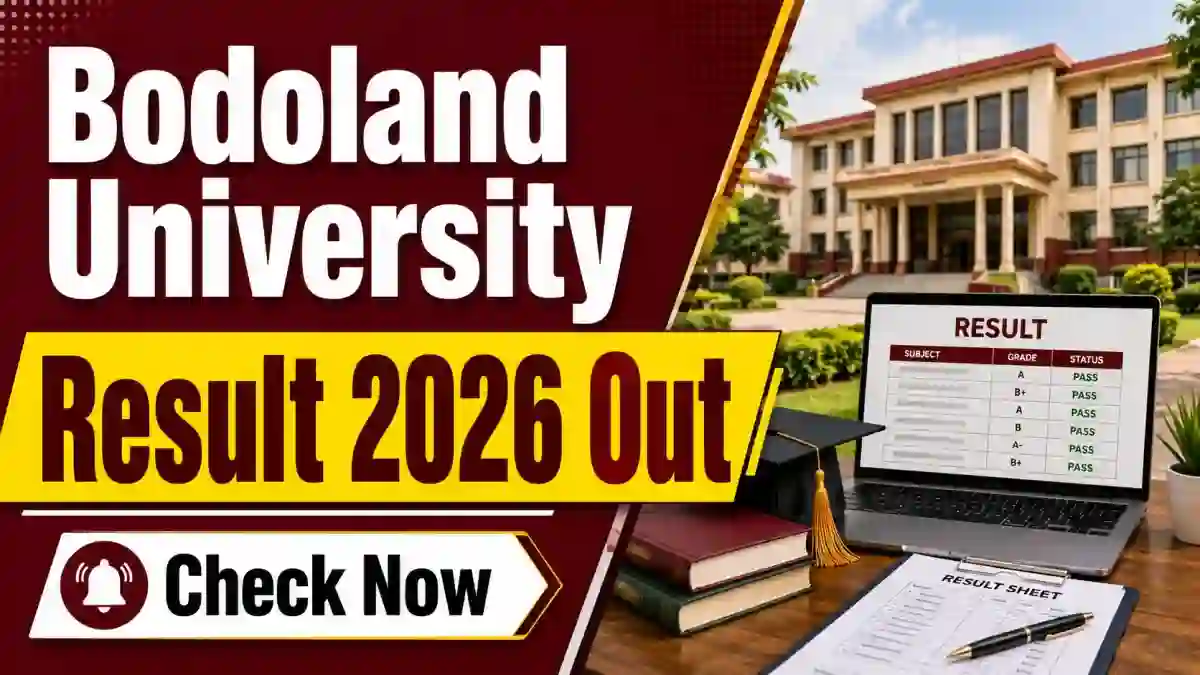 Bodoland University Result 2026 Out - Check FYUGP Semester Results Online at buniv.edu.in