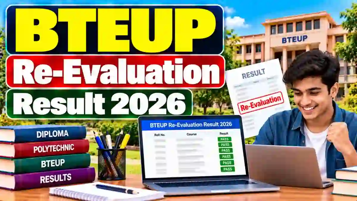 BTEUP Re-Evaluation Result 2026 Out - Check Revised Marks Online at bteup.ac.in BTEUP Re-Evaluation Result 2026 Out - Check Revised Marks Online at bteup.ac.in