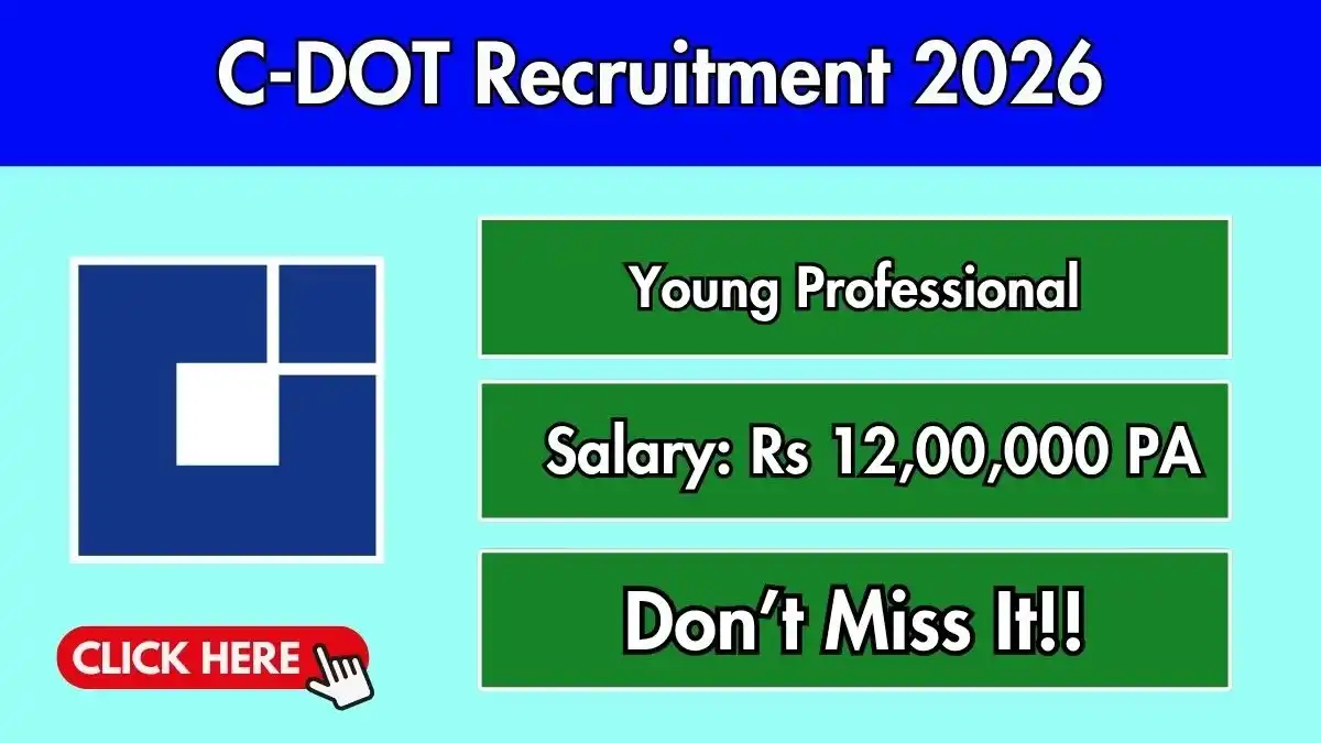 C-DOT Young Professional Recruitment 2026 – Apply Online C-DOT Young Professional Recruitment 2026 – Apply Online