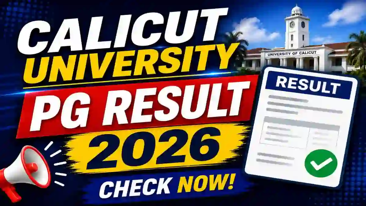 Calicut University PG Result 2026 Out - Check Results Online @ results.uoc.ac.in