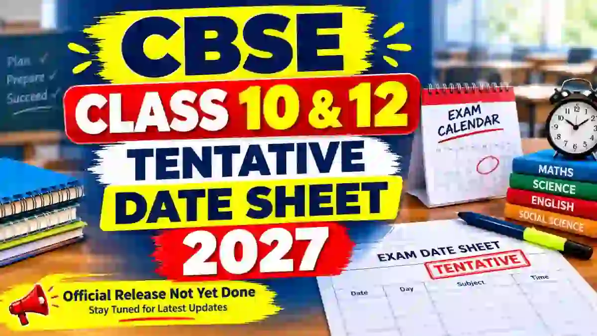 CBSE Date Sheet 2027 - Check Class 10, 12 Exam Schedule Online at cbse.gov.in CBSE Date Sheet 2027 - Check Class 10, 12 Exam Schedule Online at cbse.gov.in